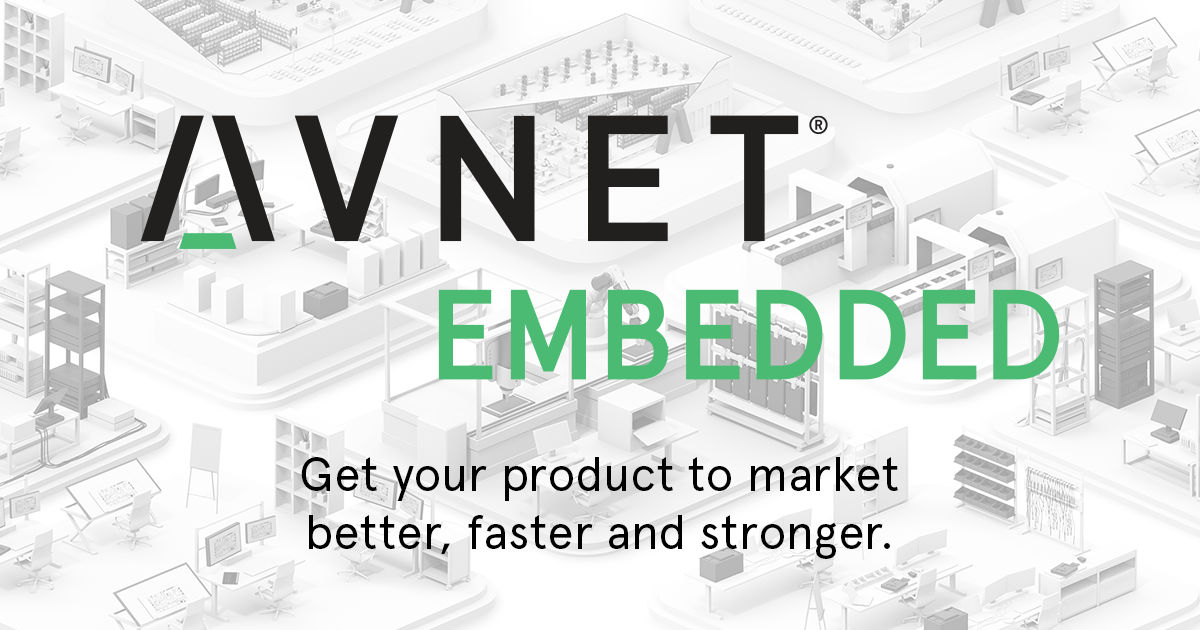 About Avnet Embedded - Find out how we work - Avnet Embedded